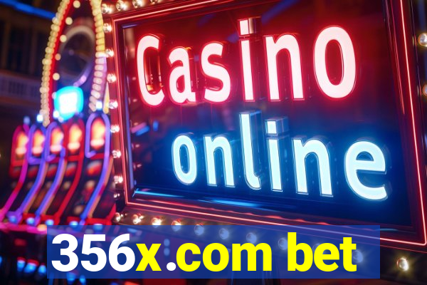 356x.com bet